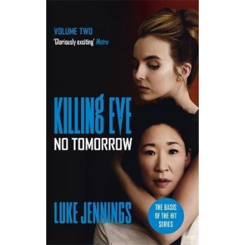 KILLING EVE: No Tomorrow