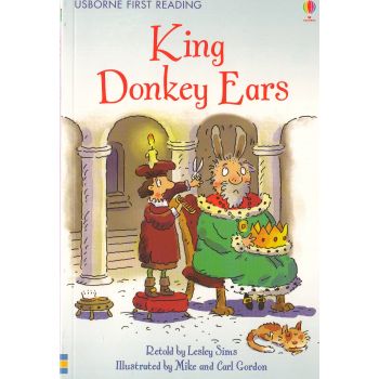 KING DONKEY EARS. “Usborne First Reading“, Level 2