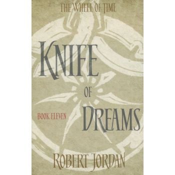 KNIFE OF DREAMS. “The Wheel of Time“, Book 11