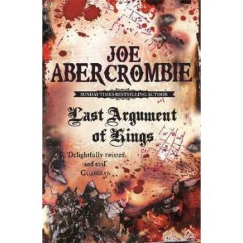 LAST ARGUMENT OF KINGS : Book Three