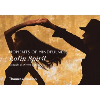 LATIN SPIRIT. “Moments of Mindfulness“