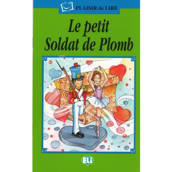 LE PETIT SOLDAT DE PLOMB. “Plaisir De Lire“