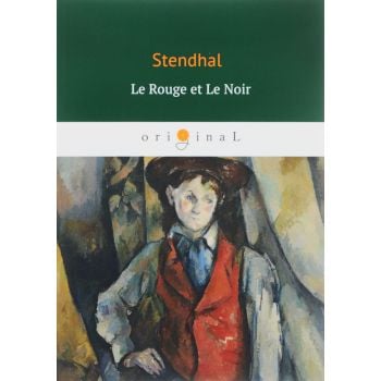 Le Rouge et le Noir. “Original“