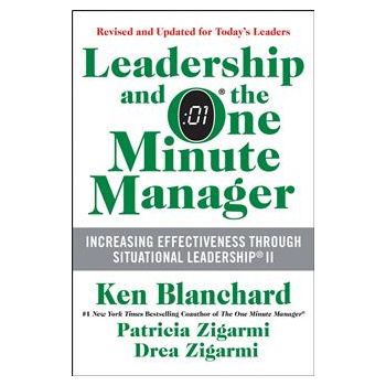 LEADERSHIP AND THE ONE MINUTE MANAGER