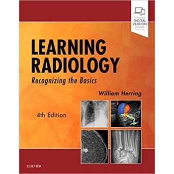 LEARNING RADIOLOGY: Recognizing the Basics, 4th Edition