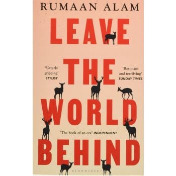 LEAVE THE WORLD BEHIND : `The book of an era` Independent