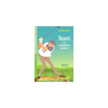 HENRI ET LA COMPETITION SPORTIVE. “Lectures Eli