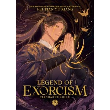 Legend of Exorcism: Tianbao Fuyao Lu, Vol. 5 (Novel)