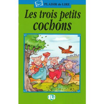LES TROIS PETITS COCHONS. “Plaisir De Lire“