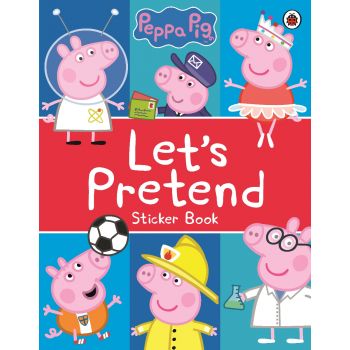 PEPPA PIG: Let`s Pretend! : Sticker Book