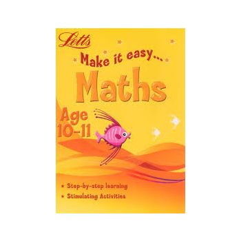 LETTS MAKE IT EASY: MATHS. Age 10-11