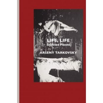 LIFE, LIFE: SELECTED POEMS