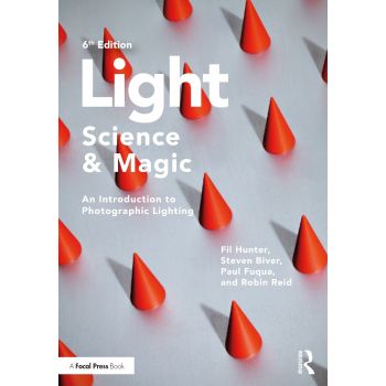 LIGHT - SCIENCE & MAGIC : An Introduction to Photographic Lighting