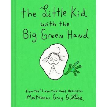 LITTLE KID WITH THE BIG GREEN HAND