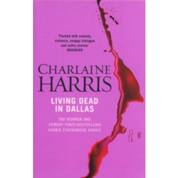 LIVING DEAD IN DALLAS. “True Blood“, Book 2