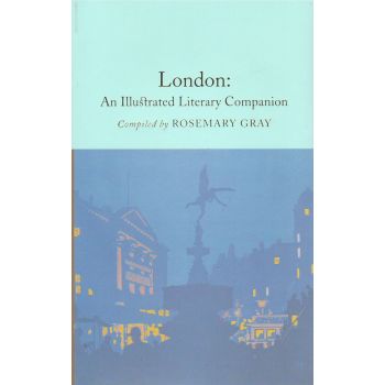 LONDON: An Illustrated Literary Companion