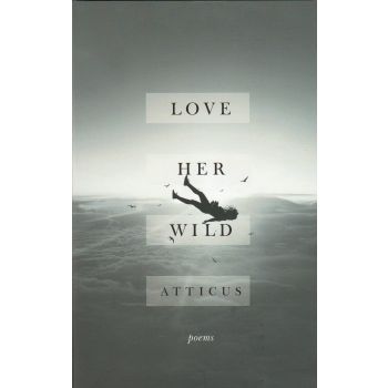 LOVE HER WILD
