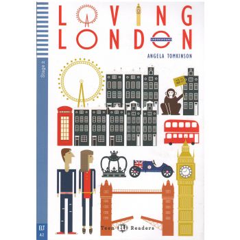 LOVING LONDON. “Teen Eli Readers“, A2 - Stage 2 + CD