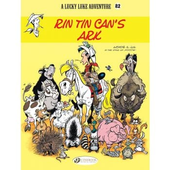 LUCKY LUKE Vol. 82: Rin Tin Can`s Ark