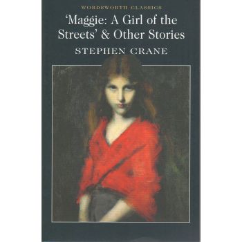 MAGGIE: A Girl of the Streets. “W-th classics“ (
