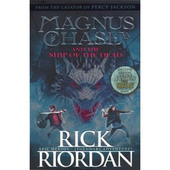 MAGNUS CHASE AND THE SHIP OF THE DEAD, Book 3