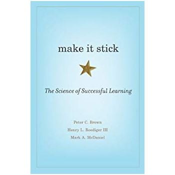 MAKE IT STICК: Тhe Science of Successful Learning