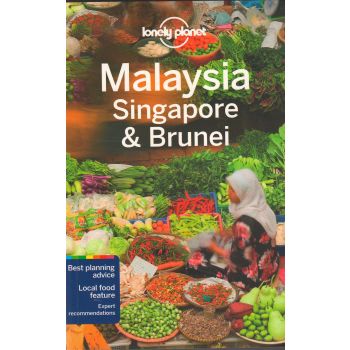 MALAYSIA, SINGAPORE & BRUNEI, 13th Edition. “Lonely Planet Travel Guide“
