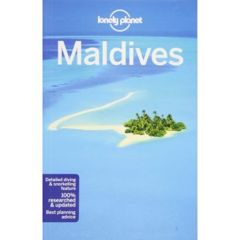 MALDIVES, 10th Edition. “Lonely Planet Travel Guide“
