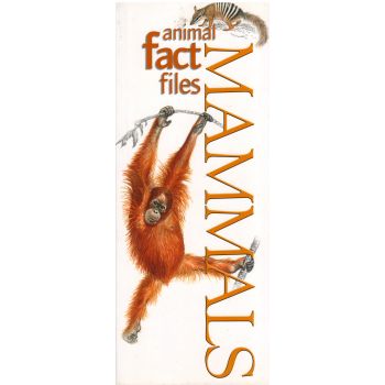MAMMALS. “Animal Fact Files“