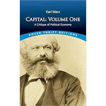 CAPITAL: A Critique of Political Economy, Volume 1