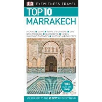 TOP 10 MARRAKECH. “DK Eyewitness Travel Guide“