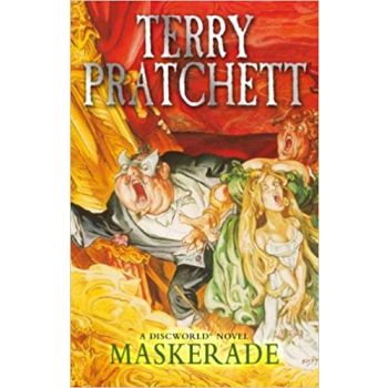 MASKERADЕ: Discworld Novel 18