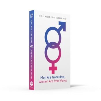 MEN ARE FROM MARS, WOMEN ARE FROM VENUS. (J.Gray
