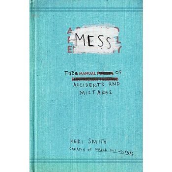 MESS: The Manual of Accidents and Mistakes