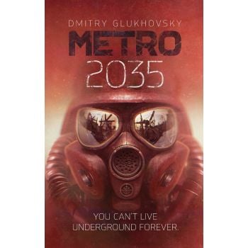 Metro 2035, Book 3 (Trade Paperback)