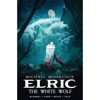 MICHAEL MOORCOCK`S ELRIC Vol. 3: The White Wolf