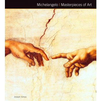 MICHELANGELO MASTERPIECES OF ART