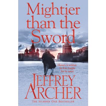 MIGHTIER THAN THE SWORD. “The Clifton Chronicles“, Book 5