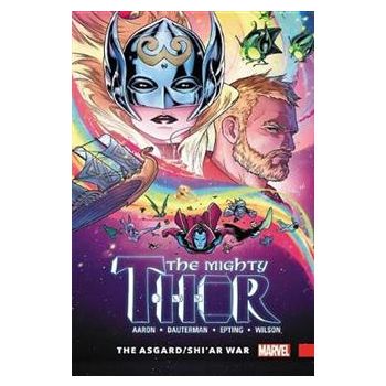 THE MIGHTY THOR: The Asgard/shi`ar War, Volume 3