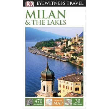 MILAN & THE LAKES. “DK Eyewitness Travel Guide“