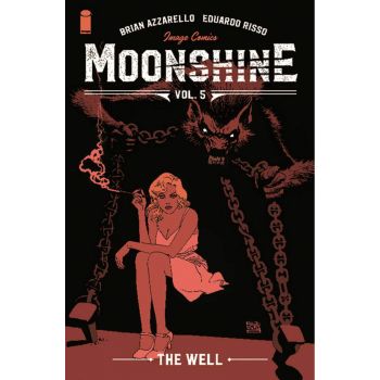 MOONSHINE, Volume 5: The Well