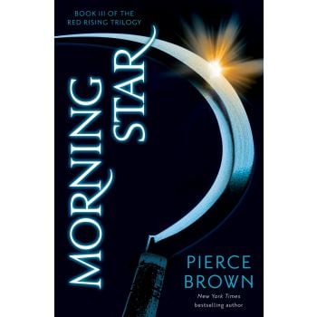 MORNING STAR. “Red Rising“, Book 3