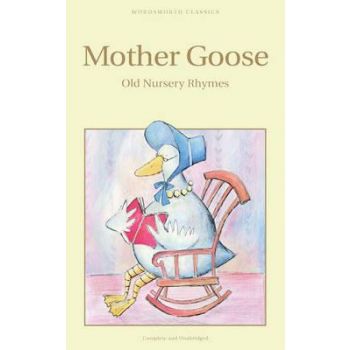 MOTHER GOOSE. “W-th Classics“