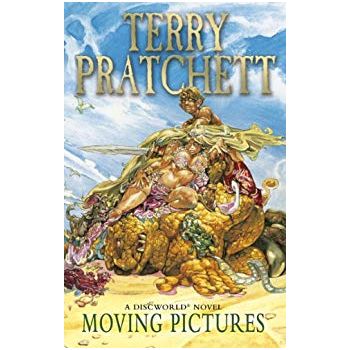 MOVING PICTURES: Discworld Novel 10