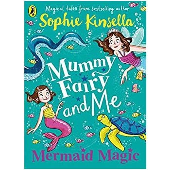 MUMMY FAIRY AND ME: Mermaid Magic