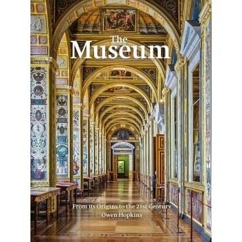MUSEUM: From its Origins to the 21st Century
