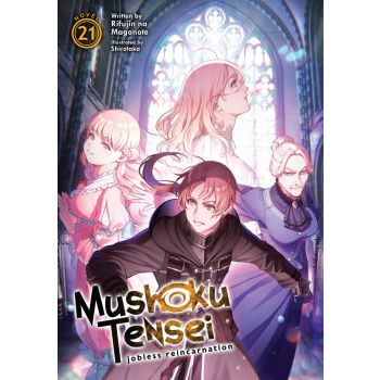 MUSHOKU TENSEI: Jobless Reincarnation (Light Novel) Vol. 21