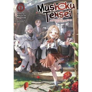 Mushoku Tensei: Redundant Reincarnation (Light Novel) Vol. 1