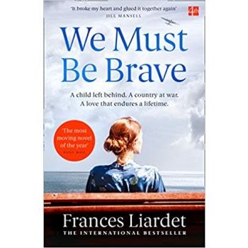 WE MUST BE BRAVE