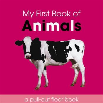 MY FIRST BOOK OF ANIMALS